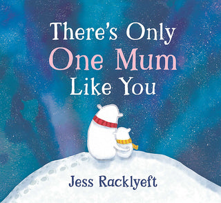 THERE'S ONLY ONE MUM LIKE YOU | BOOK