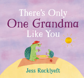 THERE'S ONLY ONE GRANDMA LIKE YOU | BOOK